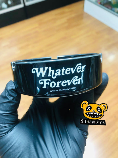 Whatever Forever By GZ1 - H.R.E.A.M Ashtray